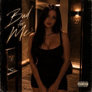 Bad for me cover artwork